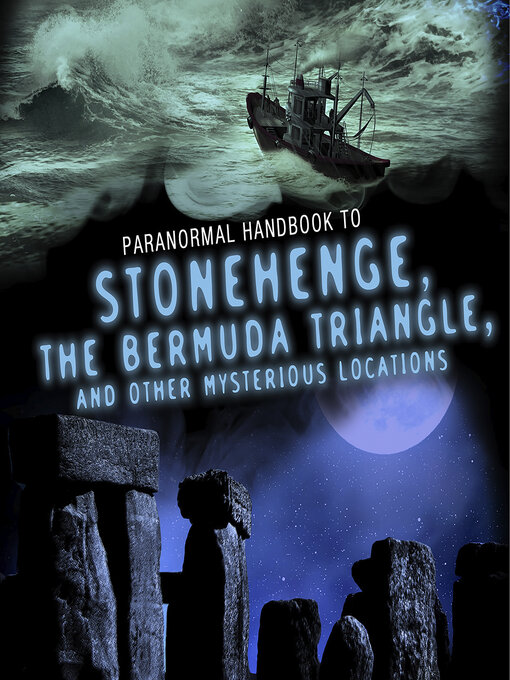 Title details for Handbook to Stonehenge, the Bermuda Triangle, and Other Mysterious Locations by Tyler Omoth - Available